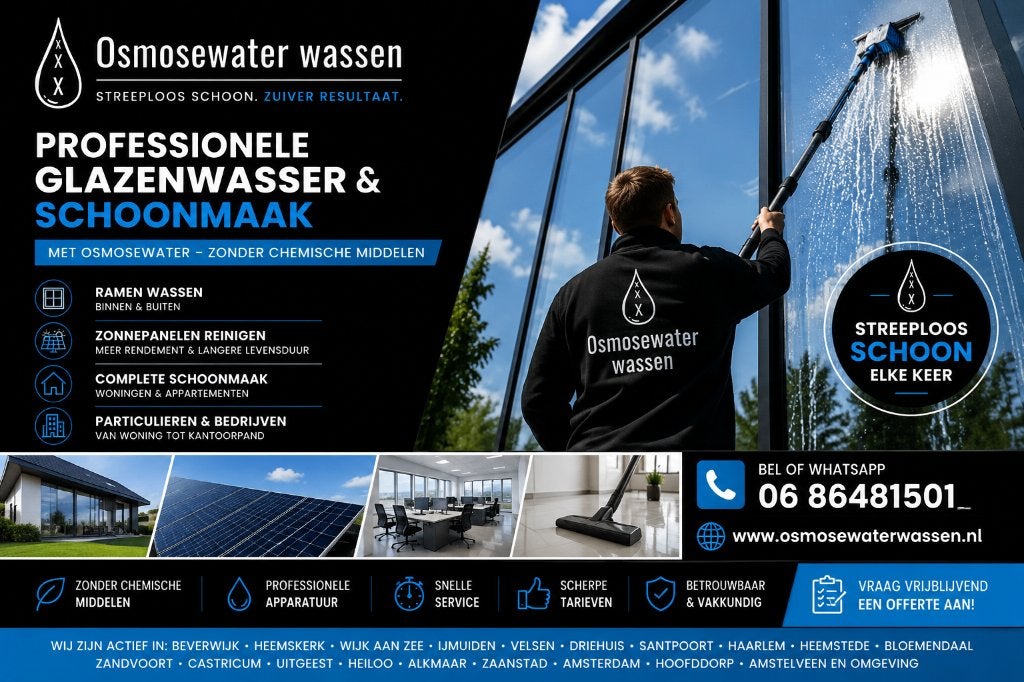Professionele Glazenwasser & Schoonmaak | Osmosewater Wassen, Schoonmaken bedrijfsruimte