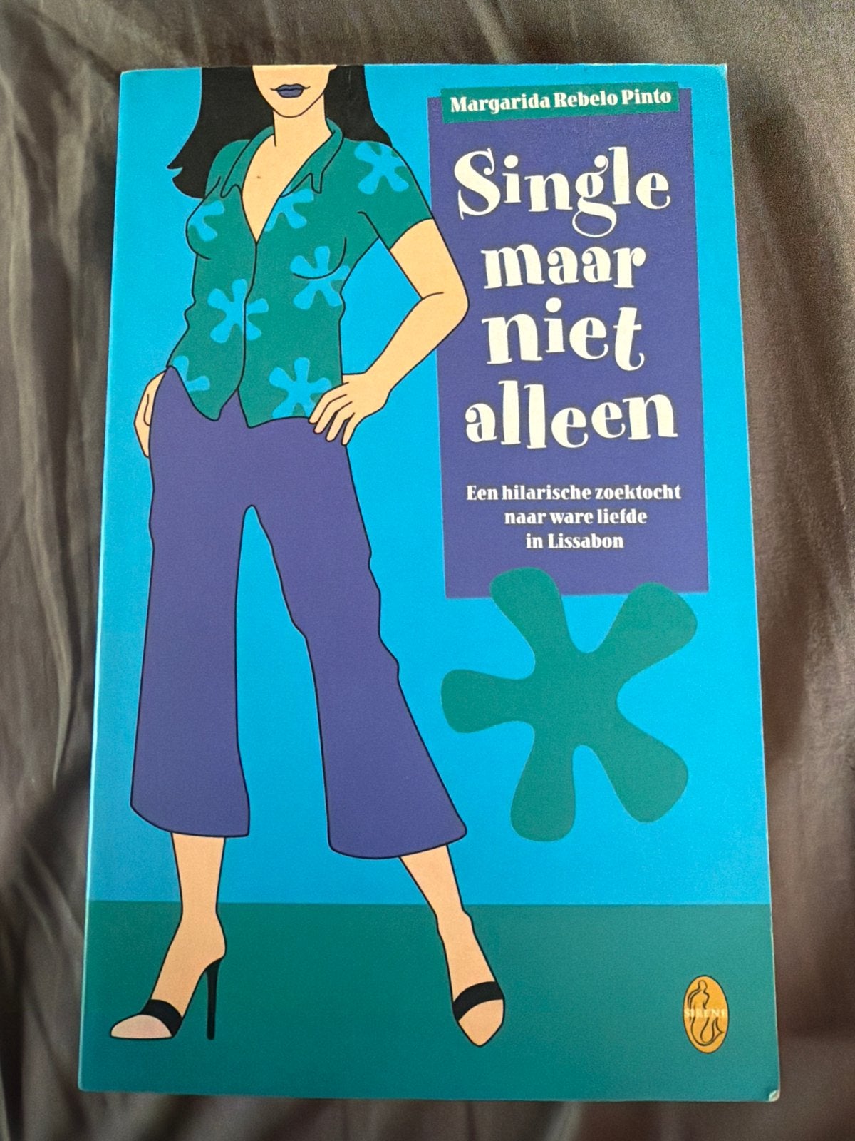 S3.   Single maar niet alleen - Margarida Rebelo Pinto, Ophalen of Verzenden, Zo goed als nieuw, Europa overig
