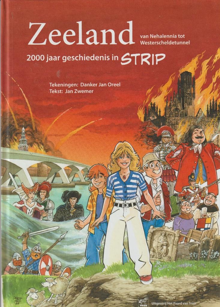 Zeeland van Nehalennia tot Westerscheldetunnel hardcover, Eén stripboek, Ophalen of Verzenden, Zo goed als nieuw