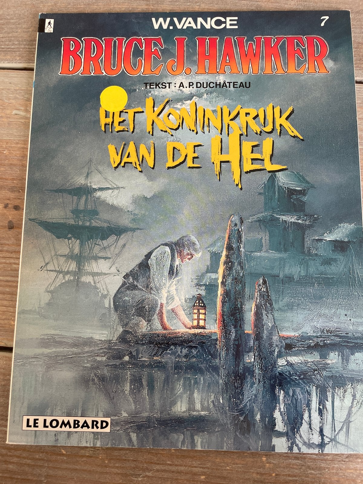 Bruce J. Hawker - Het Koninkrijk van de Hel (deel 7), Eén stripboek, Ophalen of Verzenden, Gelezen