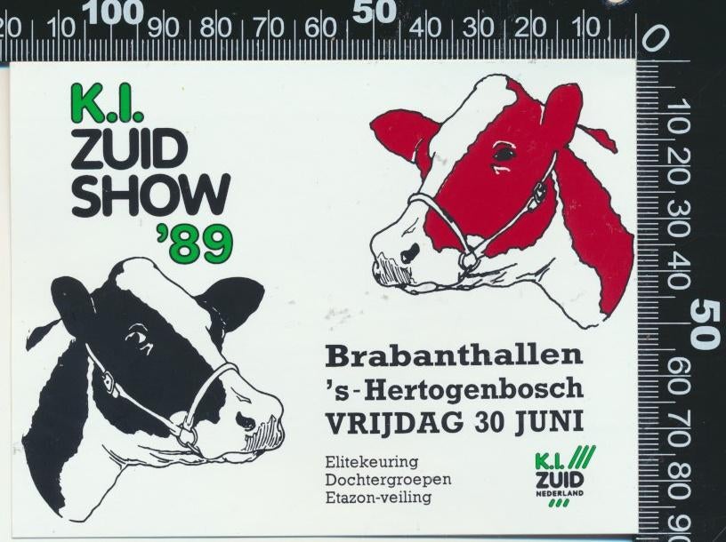 Sticker: KI Zuid Show 1989 - Brabanthallen Den Bosch, Ophalen of Verzenden, Zo goed als nieuw, Bedrijf of Vereniging