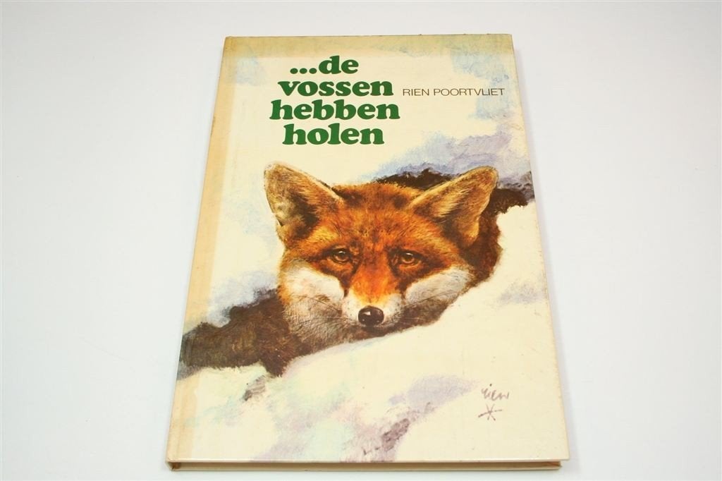 De Vossen Hebben Holen — Prachtig Natuurboek Poortvliet, Boeken, Ophalen of Verzenden, Gelezen