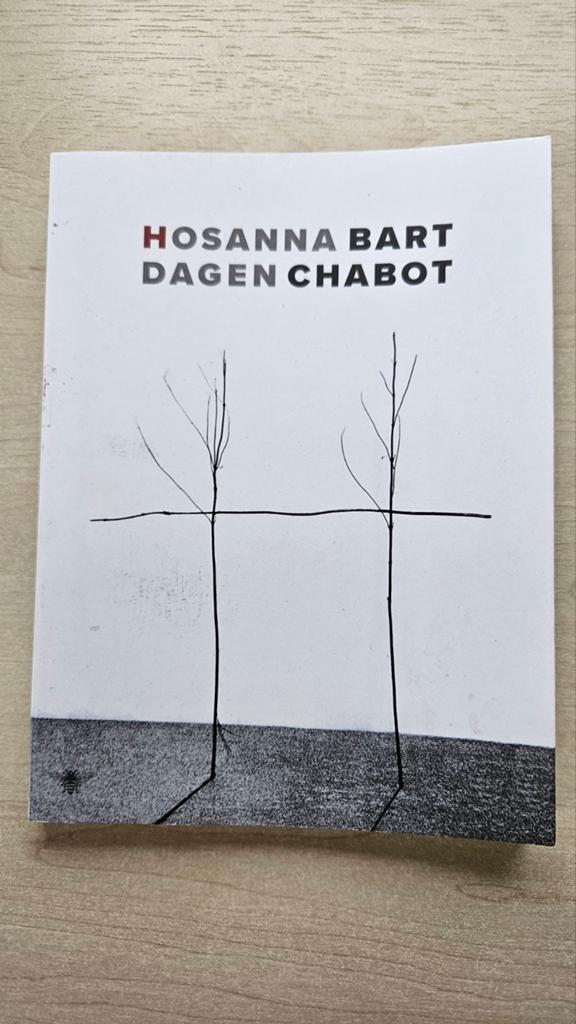 Hosanna Dagen Chabot - Bart Chabot (Poëzie), Ophalen of Verzenden, Zo goed als nieuw, Bart Chabot, Eén auteur