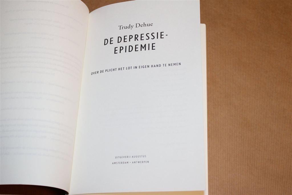 De Depressie-Epidemie — De Waarheid over Antidepressiva, Ophalen of Verzenden, Gelezen, Overige onderwerpen, Achtergrond en Informatie