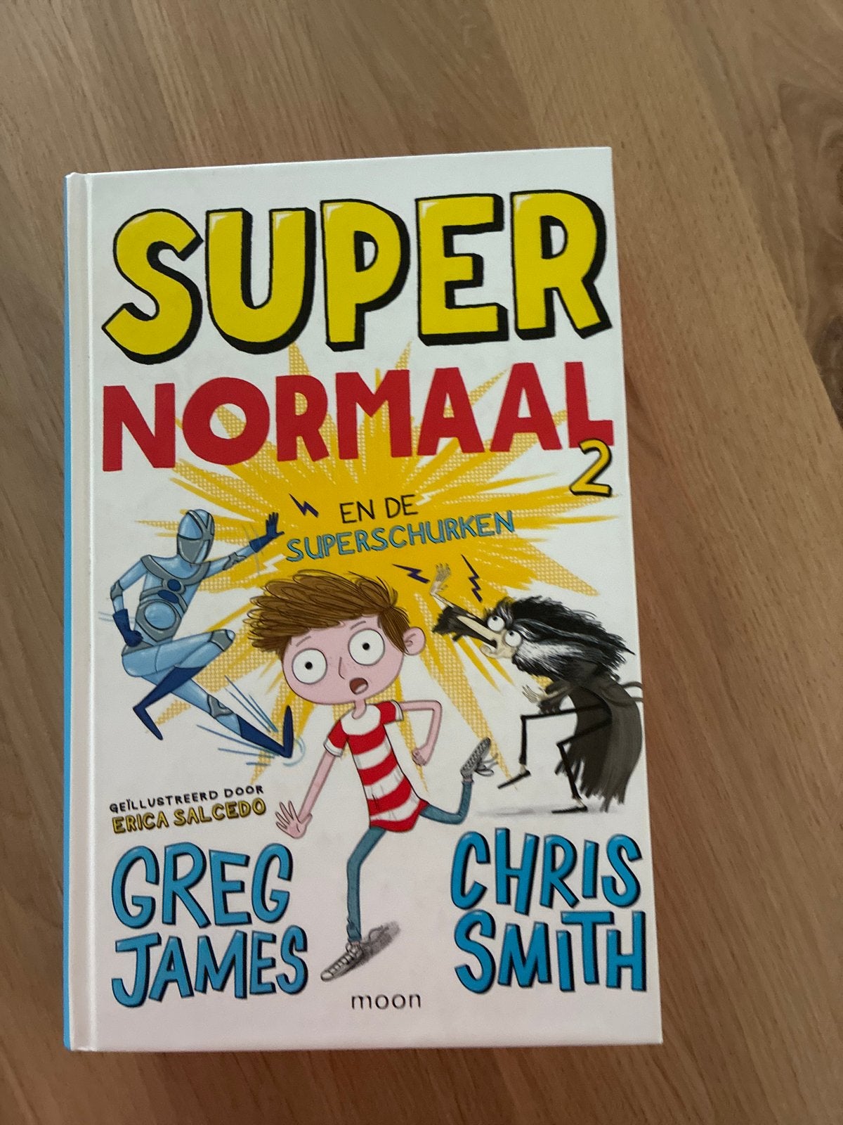 Super Normaal 2 en de Superschurken - Greg James & Chris Smi, Ophalen, Gelezen, Fictie