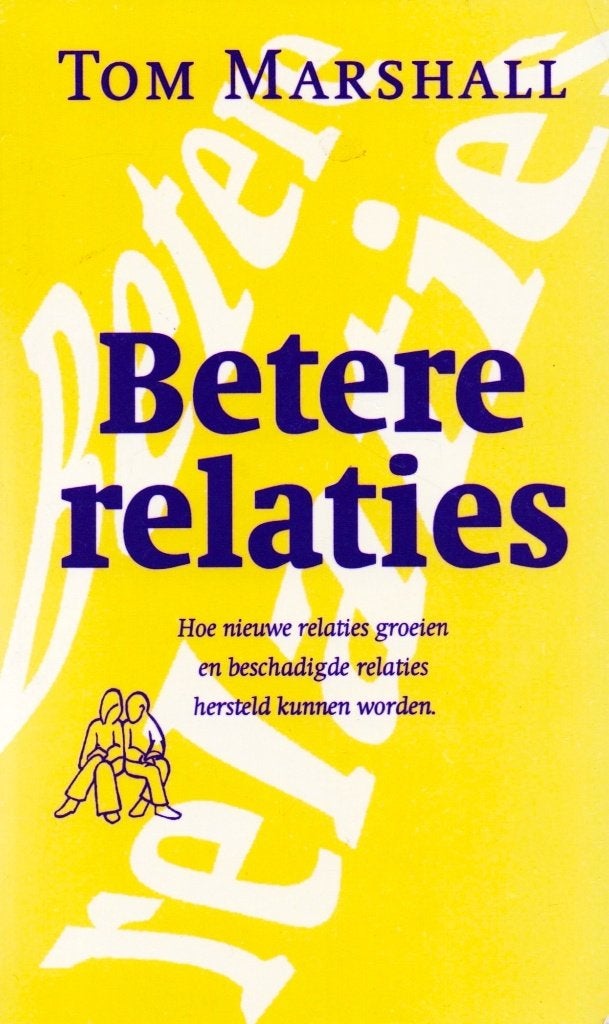Betere Relaties - Tom Marshall / 9789073895072, Ophalen of Verzenden, Zo goed als nieuw, Christendom | Protestants, Tom Marshall