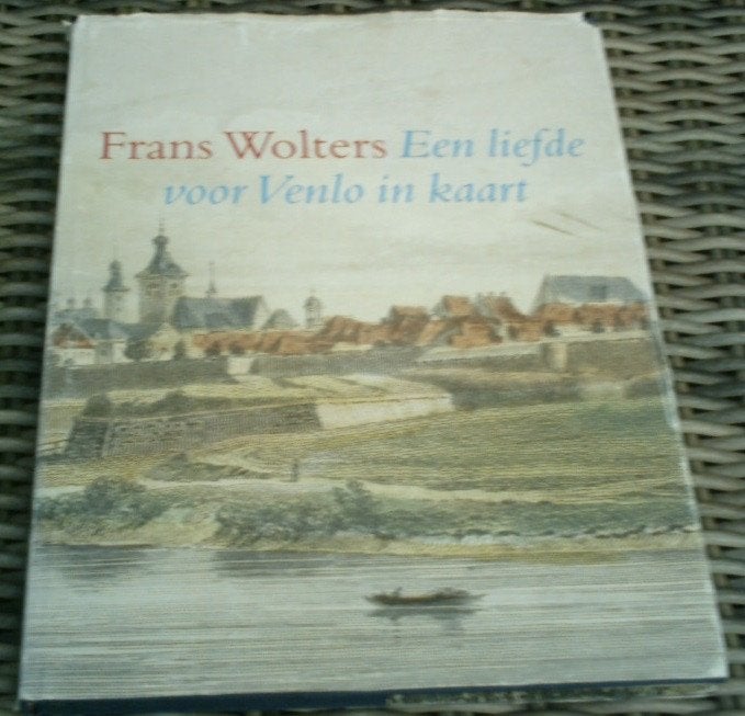 Frans Wolters Een liefde voor Venlo in kaart., Ophalen of Verzenden, Gelezen