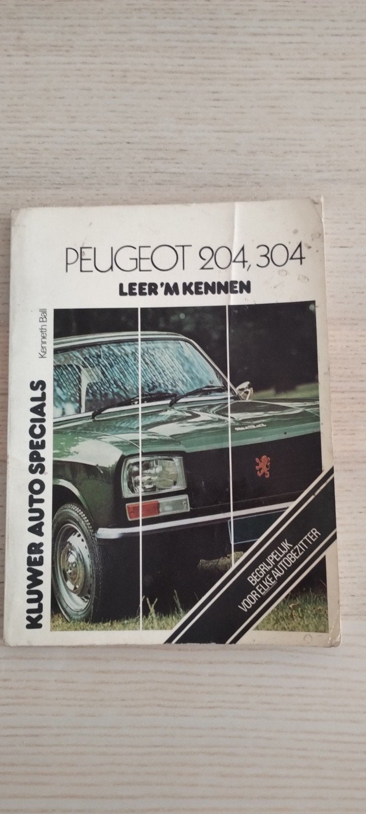Peugeot 204, 304 Leer 'm Kennen - Kluwers Auto Specials, Boeken, Ophalen of Verzenden, Gelezen, Peugeot, Kenneth Ball