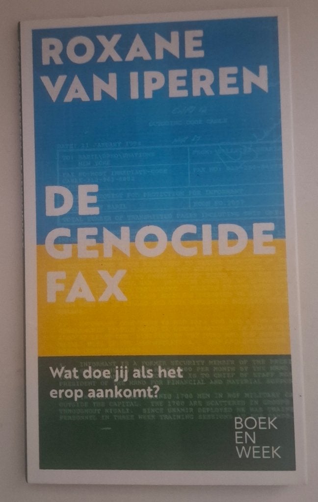 De genocidefax, Roxane van Iperen, Roxane van Iperen, Ophalen of Verzenden, Zo goed als nieuw, Eén auteur
