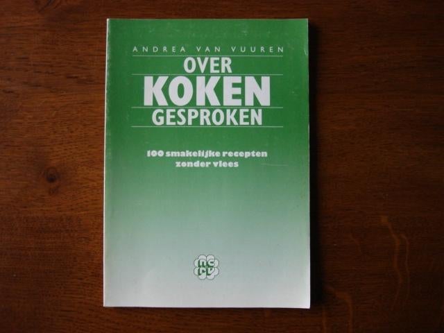 Over KOKEN gesproken 100 & 101 recepten zonder & met vlees, Ophalen of Verzenden, Zo goed als nieuw, Nederland en België