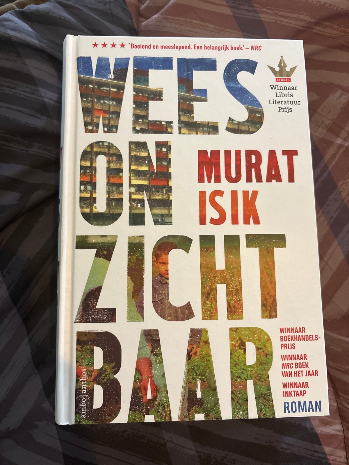 Wees Onzichtbaar - Murat Isik (Winnaar Libris Literatuur Pri, Boeken, Ophalen of Verzenden, Zo goed als nieuw, Nederland