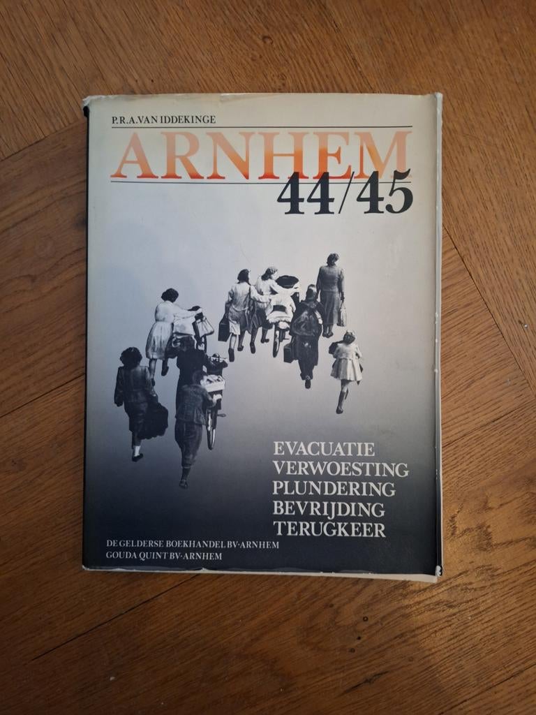 Arnhem 44/45 - p van iddekinge, Ophalen of Verzenden, 20e eeuw of later, Gelezen, P.R.A. van Iddekinge