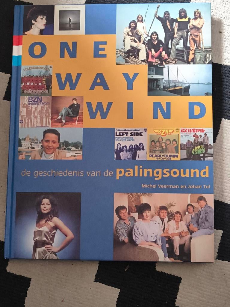 One Way Wind: De Geschiedenis van de Palingsound, Boeken, Ophalen of Verzenden, Zo goed als nieuw, Genre of Stijl, Michel Veerman en Johan Tol
