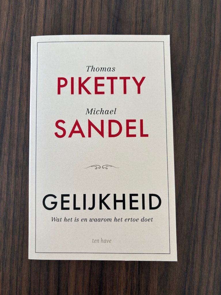 Gelijkheid - Piketty & Sandel, Thomas Piketty, Michael Sandel, Ophalen of Verzenden, Zo goed als nieuw, Praktische filosofie