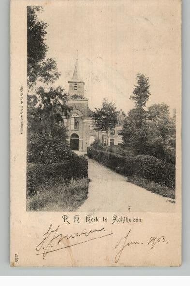 Achthuizen R. K. Kerk st 1903, Verzamelen, Ophalen of Verzenden, Voor 1920, Gelopen, Zuid-Holland