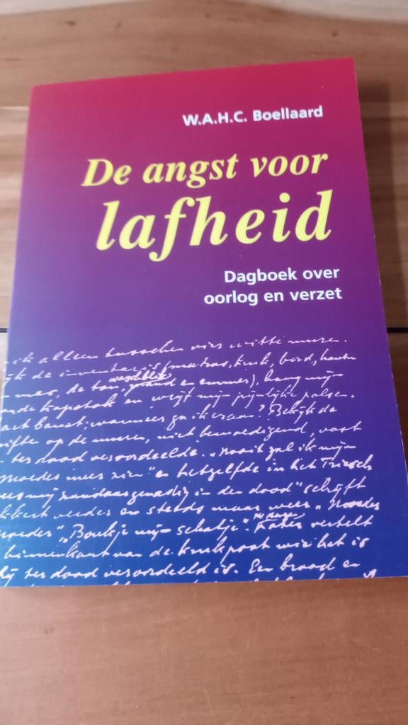 W.A.H.C. Boellaard - De angst voor lafheid, Ophalen of Verzenden, Zo goed als nieuw, W.A.H.C. Boellaard