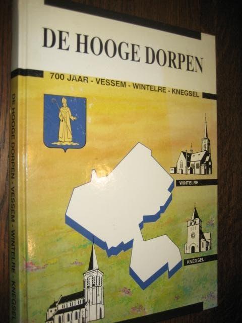 De hooge dorpen 700 jaar-vessem-wintelre-knegsel, Boeken, Ophalen of Verzenden, 20e eeuw of later, Zo goed als nieuw