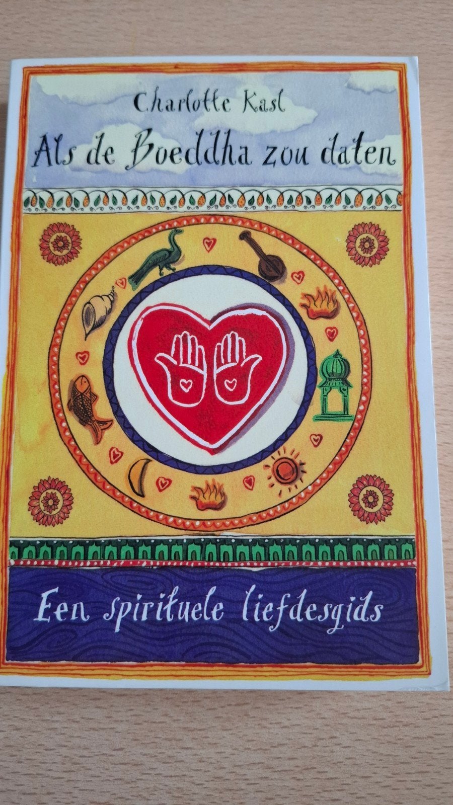Als de Boeddha zou daten: Een spirituele liefdesgids, Ophalen of Verzenden