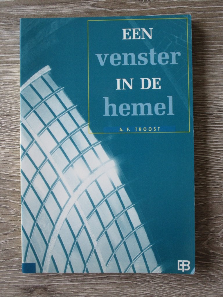 Een venster in de hemel - A.F. Troost, Boeken, Ophalen of Verzenden, Gelezen