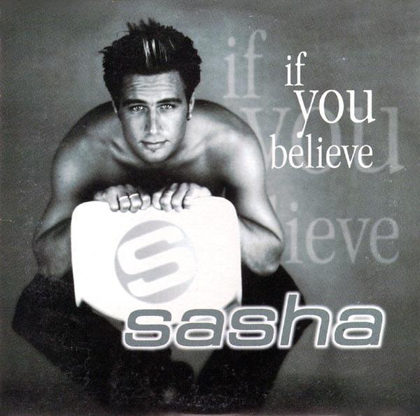 Sasha : If You Believe CD single, Ophalen of Verzenden, Zo goed als nieuw, Pop