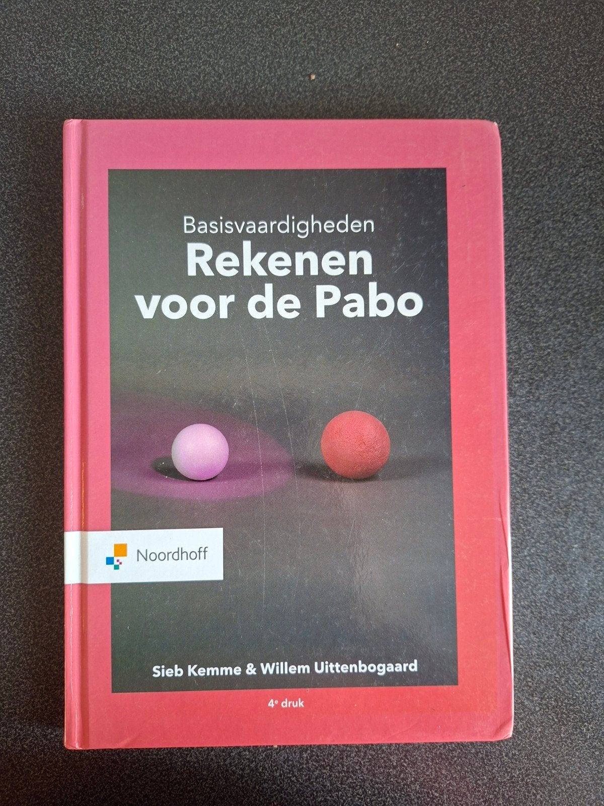 Basisvaardigheden Rekenen voor de Pabo - 4e druk, Zo goed als nieuw, Gamma, Sieb Kemme & Willem Uittenbogaard, HBO