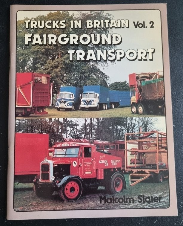 Trucks in Britain Vol. 2: Fairground Transport, Ophalen of Verzenden, Zo goed als nieuw, Malcom Slater, Vrachtwagen