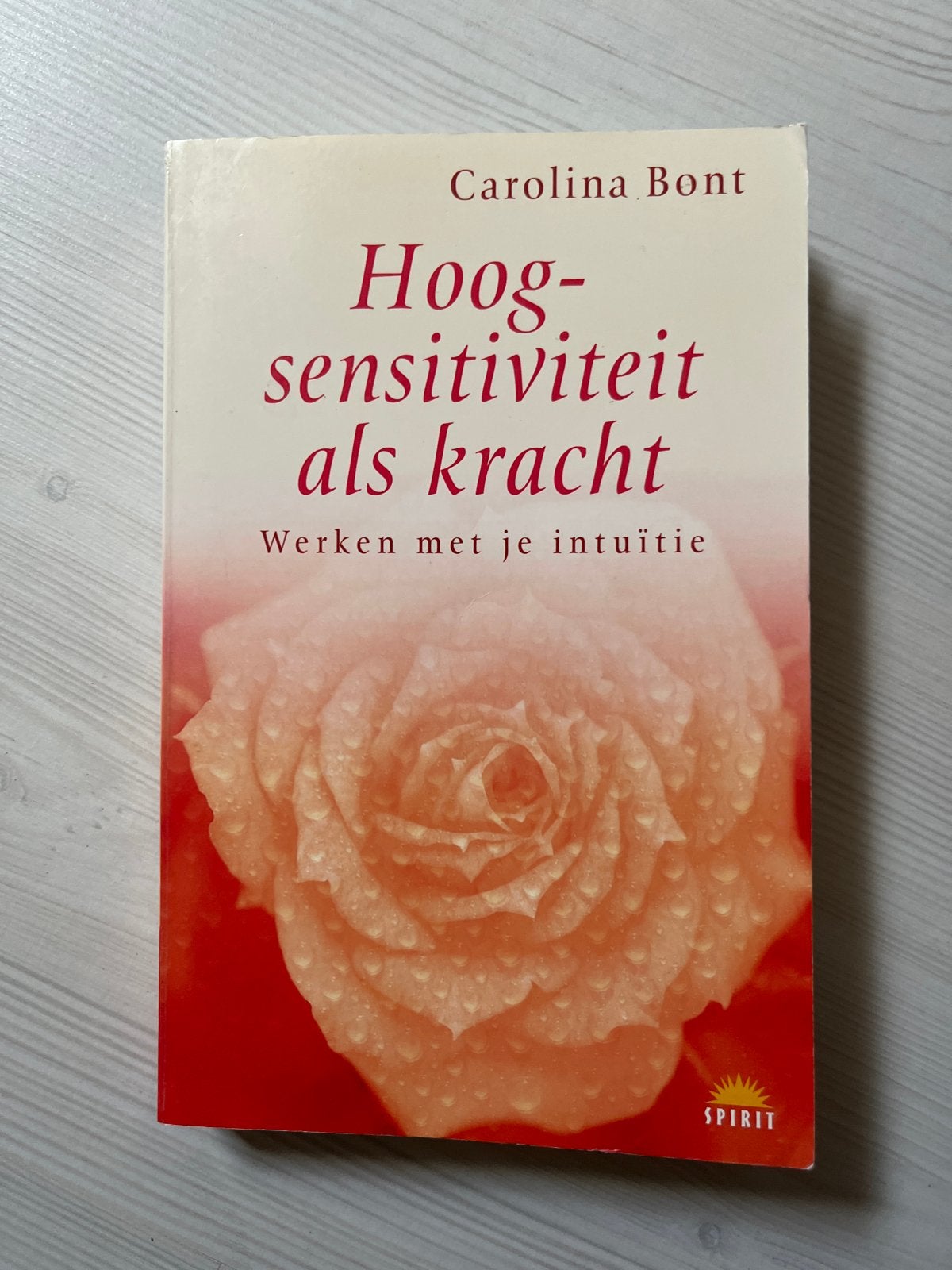 Hoogsensitiviteit als kracht - Carolina Bont, Ophalen of Verzenden, Gelezen, Spiritualiteit algemeen, Achtergrond en Informatie