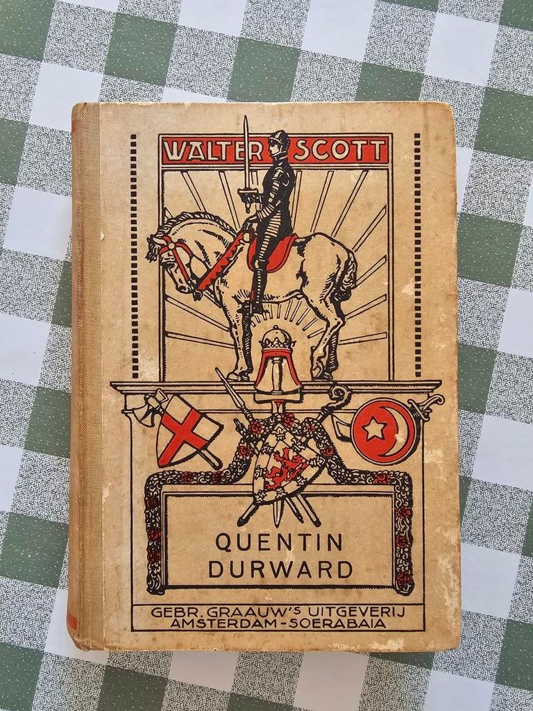 Antieke roman "Quentin Durward" (Walter Scott), Ophalen of Verzenden, Gelezen, Nederland