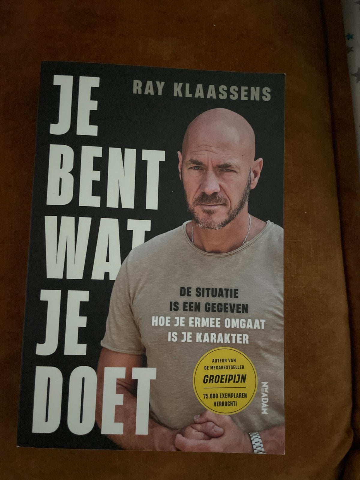 Je bent wat je doet - Ray Klaassens (zelfhulpboek), Ophalen of Verzenden, Zo goed als nieuw