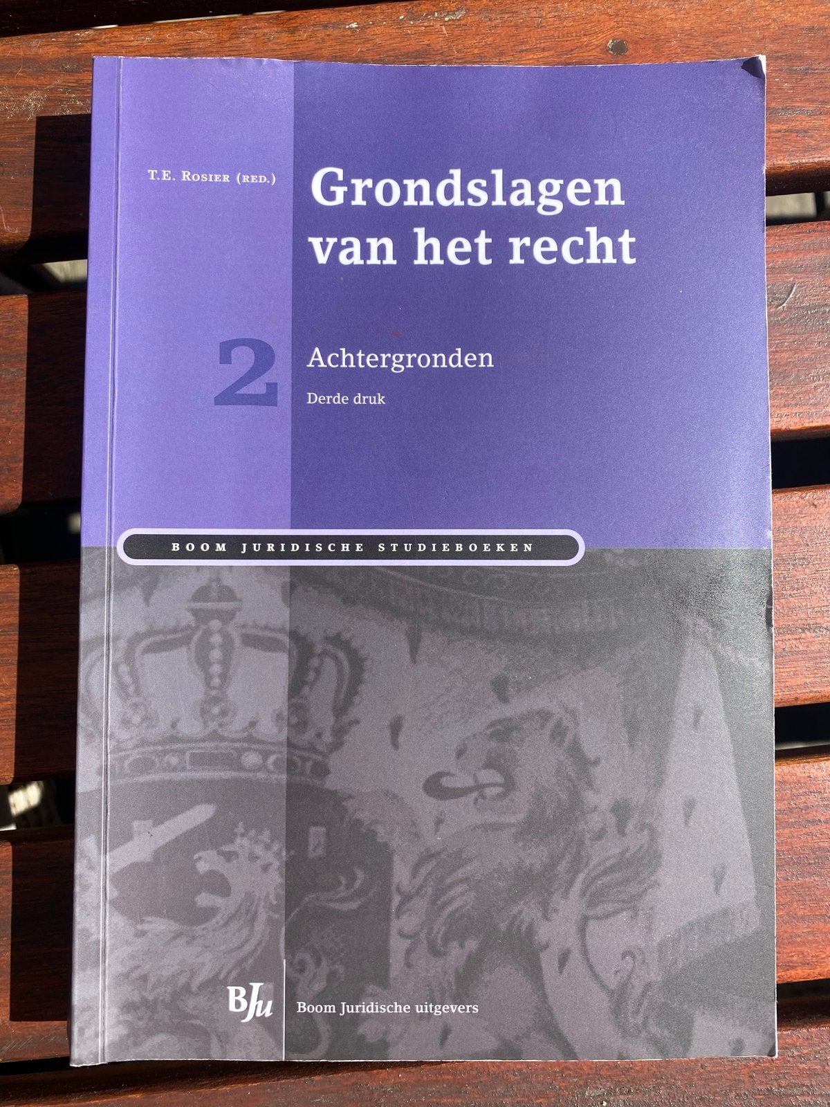 Grondslagen van het recht: Achtergronden - Derde druk, Ophalen of Verzenden, Gamma, Nieuw, WO