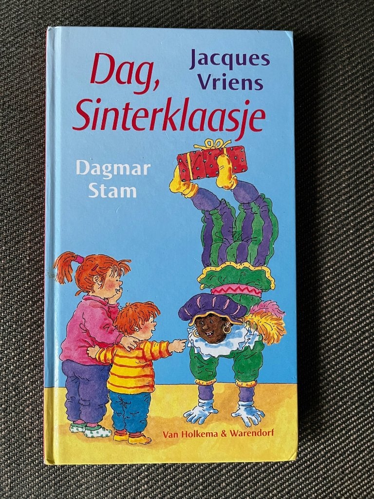 Jacques Vriens - Dag, Sinterklaasje; O, dennenboom. (Hardc.), JACQUES VRIENS & DAGMAR STAM, Fictie algemeen, Ophalen of Verzenden