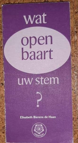 Elisabeth Bierens de Haan: Wat openbaart uw stem?, Ophalen of Verzenden, Zo goed als nieuw, Persoonlijkheidsleer, Elisabeth Bierens de Haan