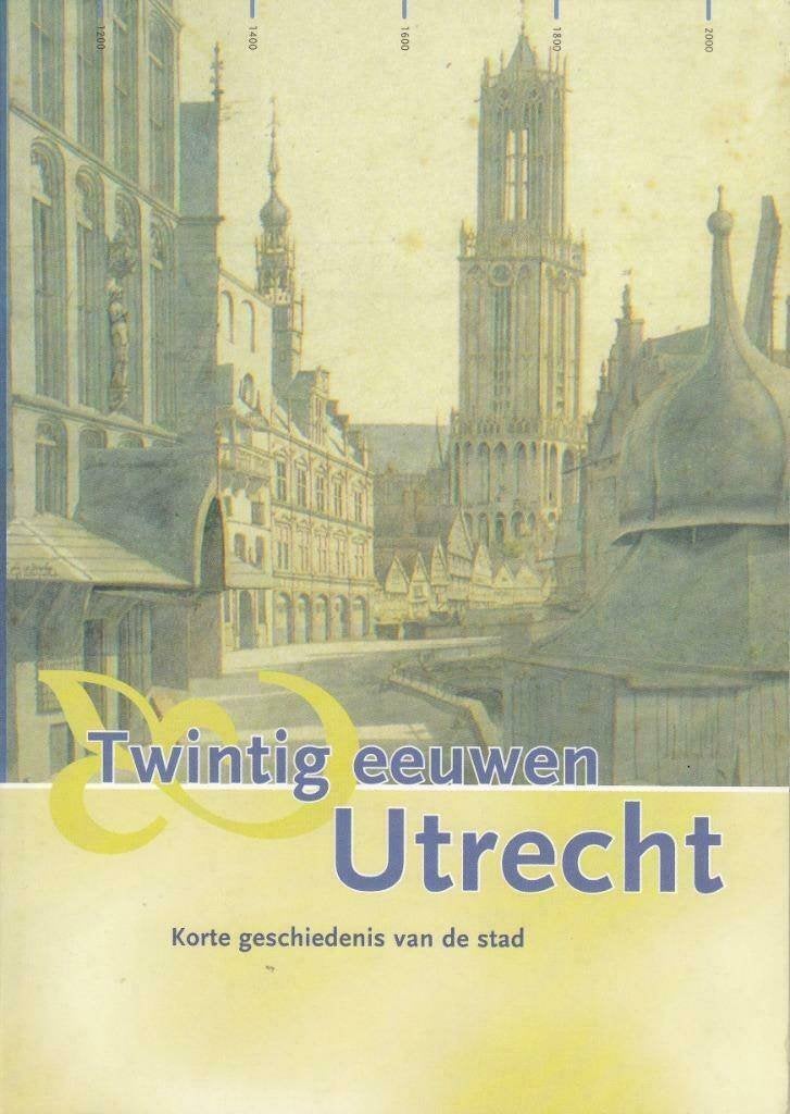 Twintig eeuwen Utrecht-Geschiedenis van de stad+Gratis Extra, Ophalen of Verzenden, Zo goed als nieuw