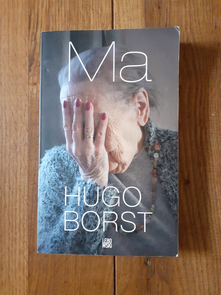 Ma - Hugo Borst (Boek over dementie en liefde), Ophalen, Gelezen, Hugo Borst, Overige