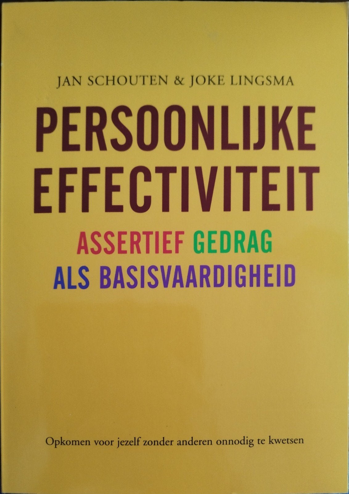 Persoonlijke Effectiviteit - Assertief Gedrag, Ophalen of Verzenden, Nieuw, Jan Schouten & Joke Lingsma