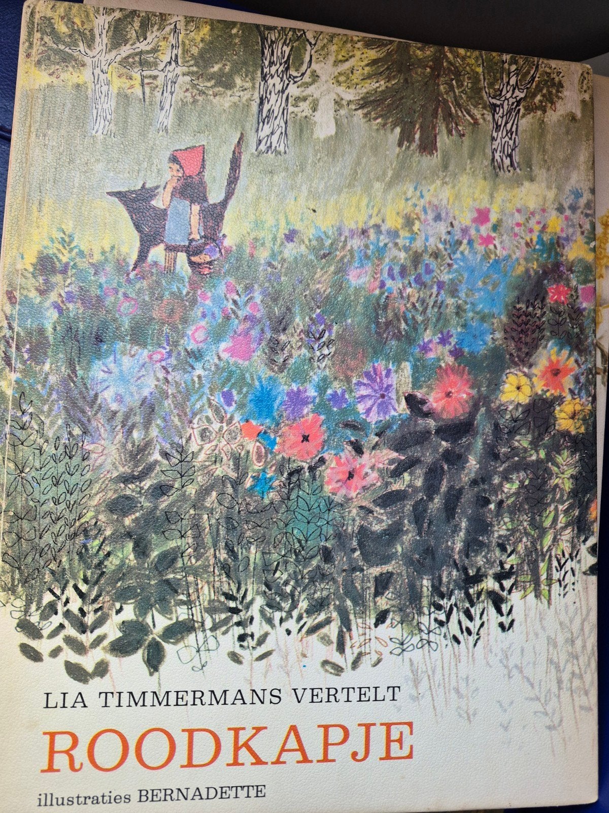 Roodkapje - Lia Timmermans Vertelt - Geïllustreerd, Ophalen of Verzenden, Gelezen, Lia Timmermans