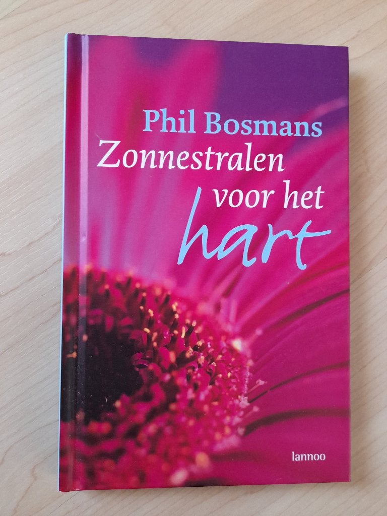 NIEUW ZONNESTRALEN VOOR HET HART Phil Bosmans, Ophalen of Verzenden, Nieuw