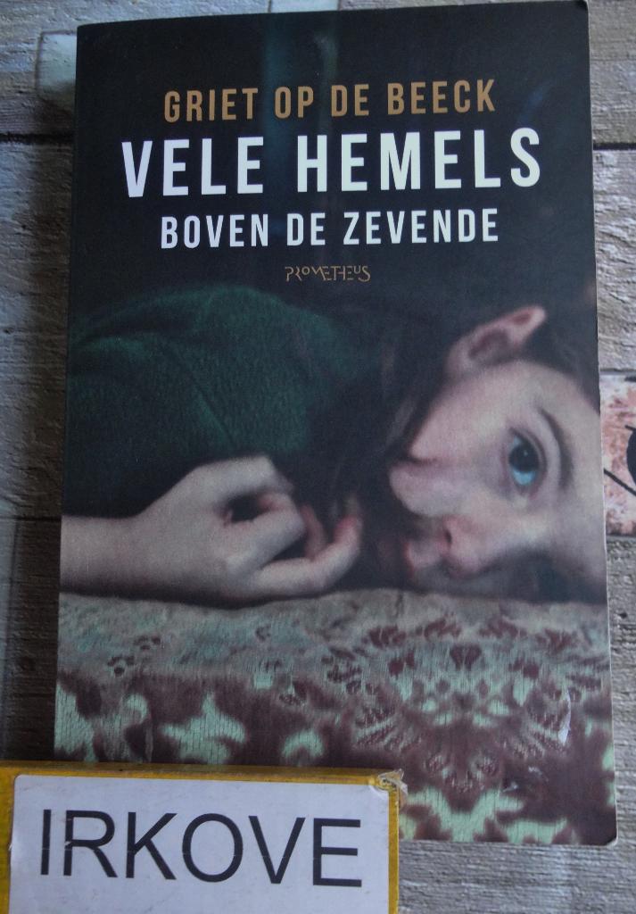 VELE HEMELS BOVEN DE ZEVENDE * Griet op de Beeck *, Boeken, Verzenden, Zo goed als nieuw, Griet Op de Beeck, België