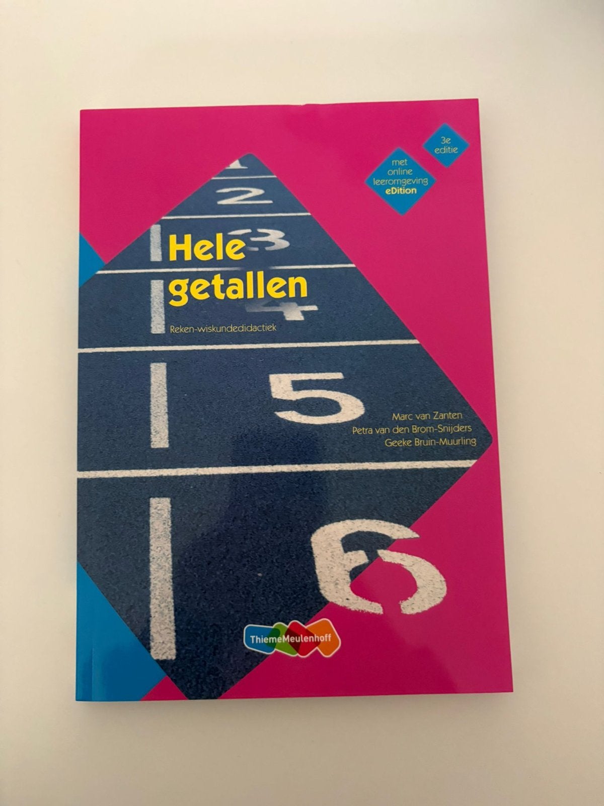 Hele getallen - Reken-wiskundedidactiek 3e editie, Ophalen of Verzenden, Beta, Nieuw, HBO