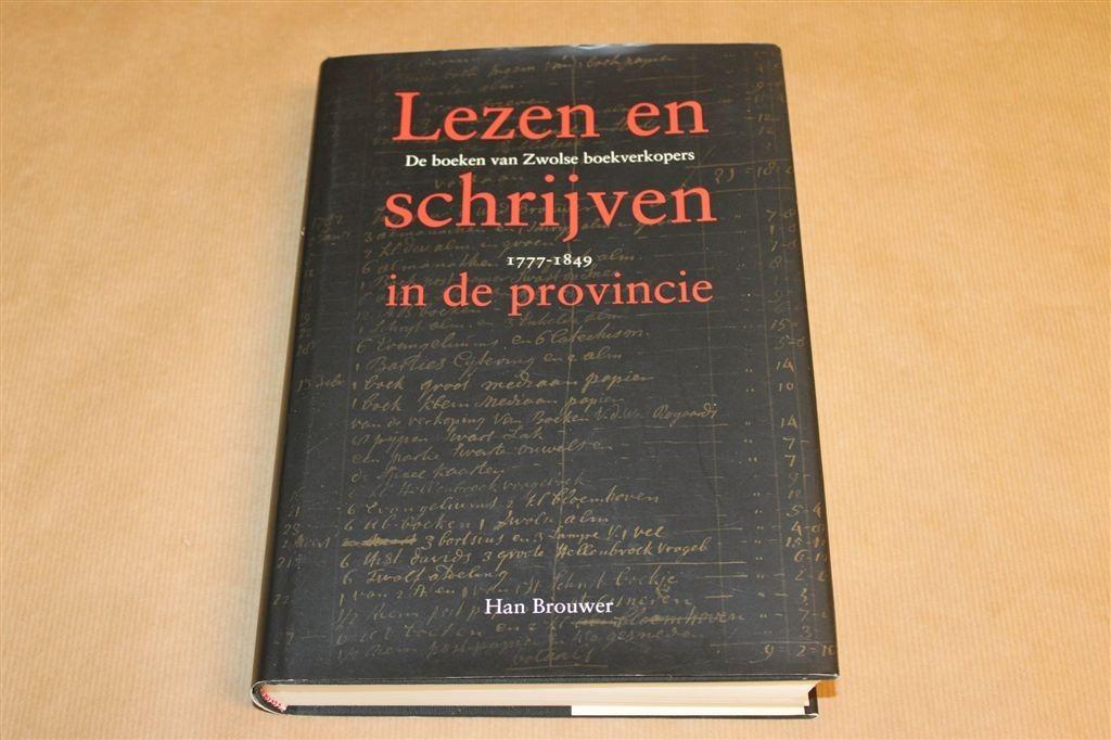 Lezen en Schrijven in de Provincie — Zwolse Boekverkopers, Boeken, Ophalen of Verzenden, Gelezen