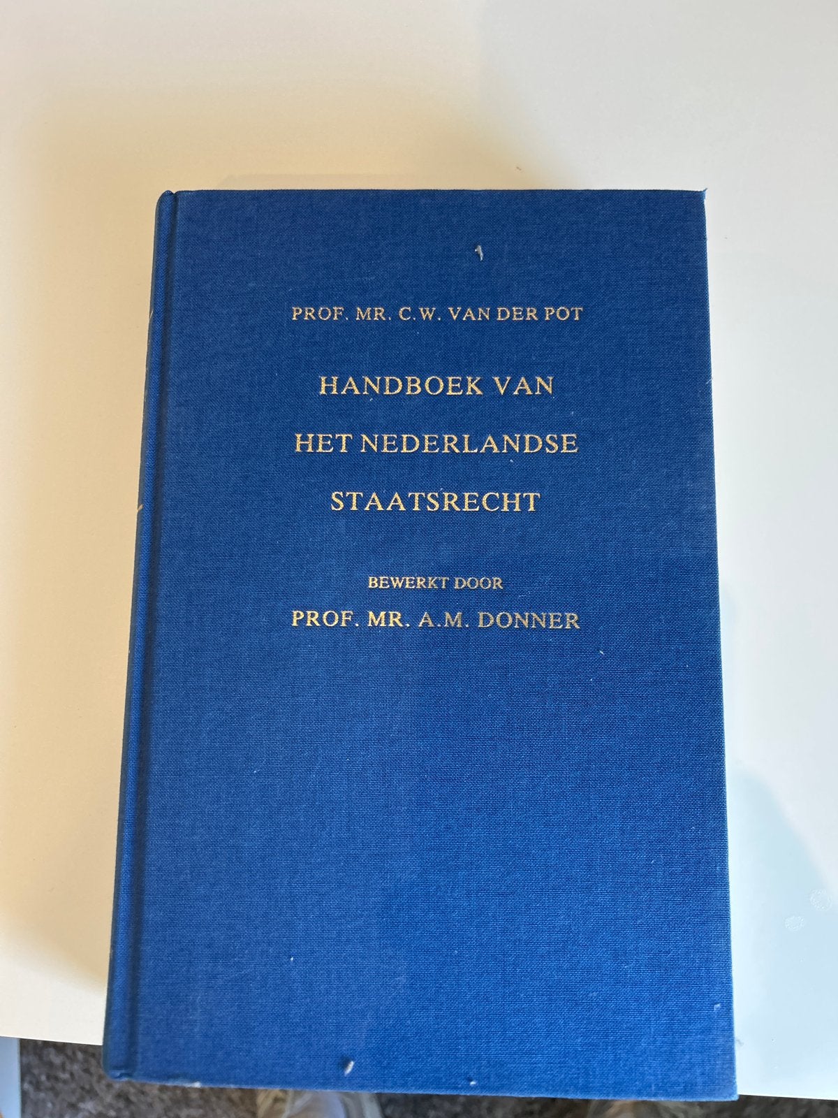 Handboek van het Nederlandse Staatsrecht - Prof. Mr. C.W. va, Boeken, Ophalen of Verzenden, Gamma, Gelezen, WO