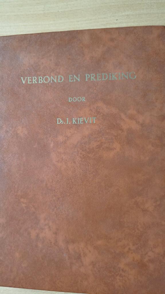 Verbond en prediking. I Kievit, Ophalen of Verzenden, Zo goed als nieuw, I Kievit, Christendom | Protestants
