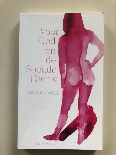 Nicolien Mizee: Voor god en de sociale dienst, Ophalen of Verzenden, Zo goed als nieuw