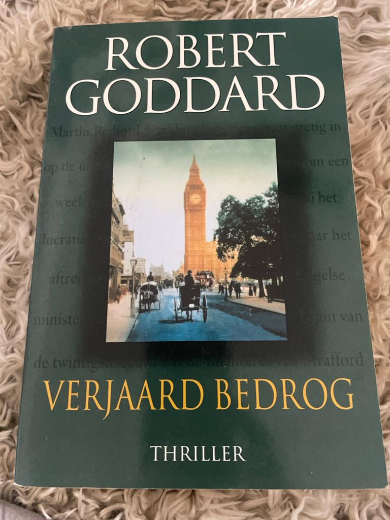 Verjaard Bedrog - Robert Goddard (Thriller), Boeken, Ophalen of Verzenden, Gelezen, Europa overig