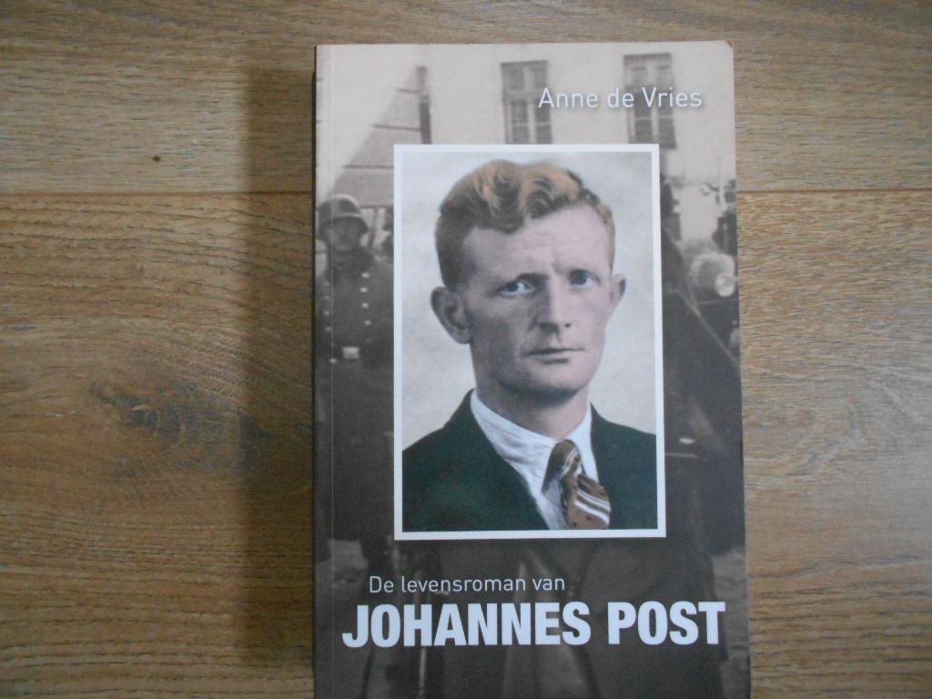 Anne de Vries De levensroman van Johannes Post, Boeken, Ophalen of Verzenden, Tweede Wereldoorlog, Zo goed als nieuw, Overige onderwerpen