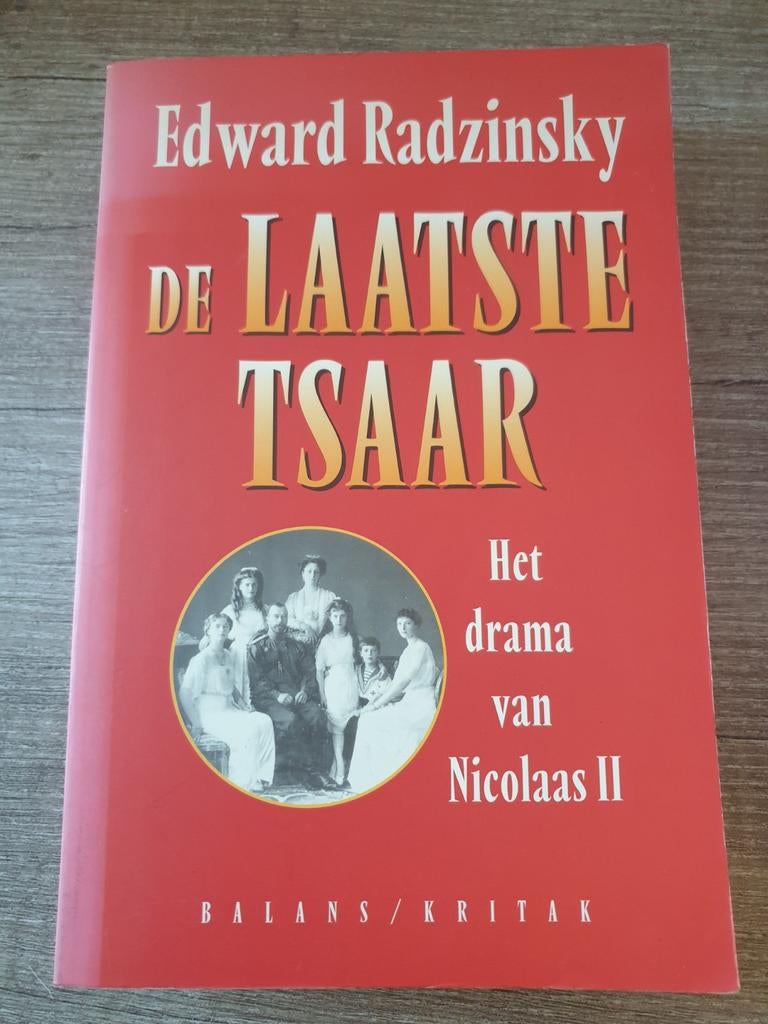 De Laatste Tsaar - Edward Radzinsky, Boeken, Ophalen of Verzenden, Gelezen