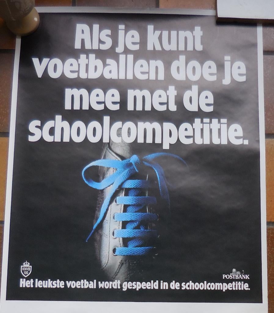 Poster:  Als je kunt voetballen doe mee met Schoolcompetitie, Ophalen, Zo goed als nieuw, Overige binnenlandse clubs, Poster, Plaatje of Sticker