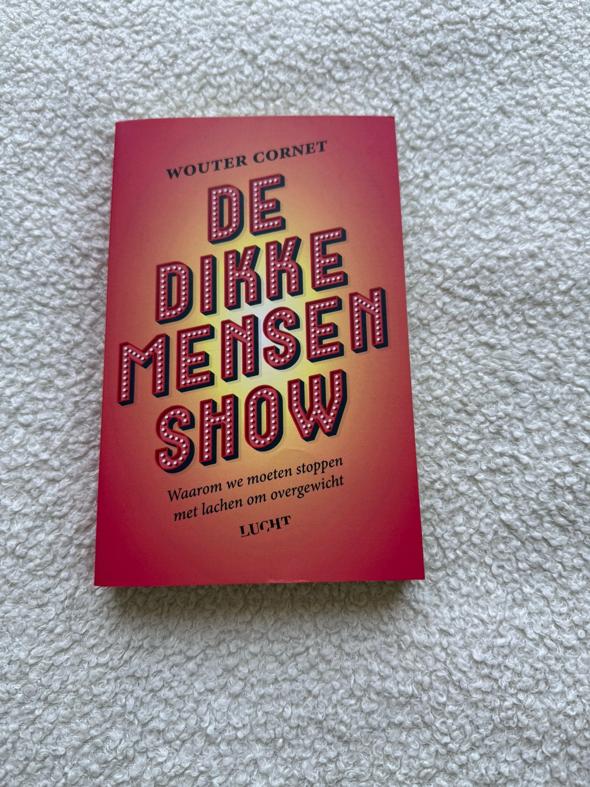 Wouter Cornet - De dikke mensenshow, Ophalen of Verzenden, Zo goed als nieuw, Wouter Cornet