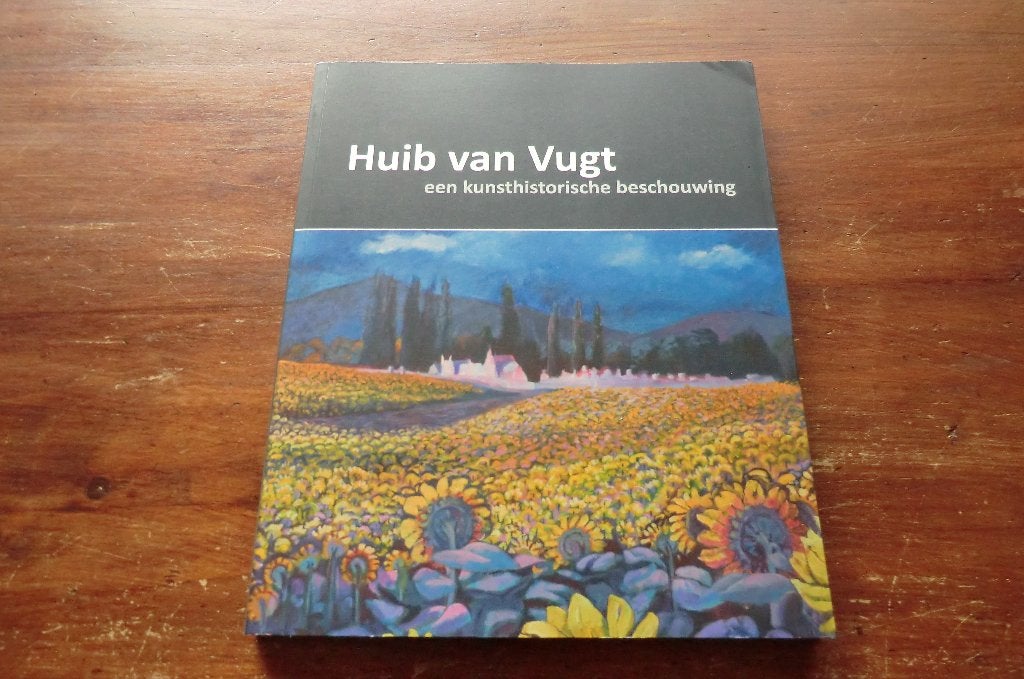 boek - Huib van Vugt - Een kunsthistorische beschouwing, Ophalen of Verzenden, Gelezen, Schilder- en Tekenkunst