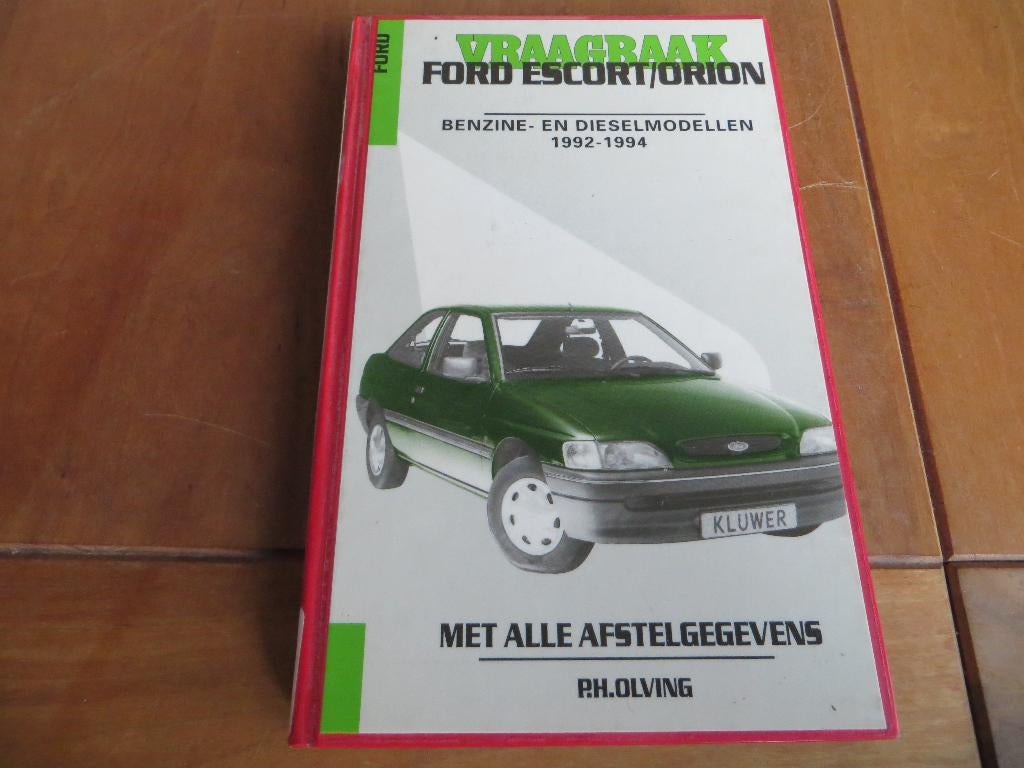 Vraagbaak Ford Escort benzine, Ford Escort diesel 1992-1994, Ophalen of Verzenden